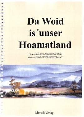 Da woid is' unser Hoamatland