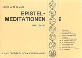 Kraus, E: Epistel Meditationen 6
