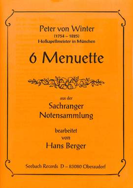 Winter, P v: 6 Menuette (Sachranger Notensammlung)