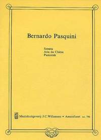 Pasquini, B: Sonate / Aria da chiesa / Pastorale