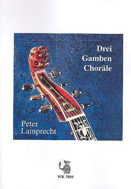 Lamprecht, P: 3 Gambenchoräle