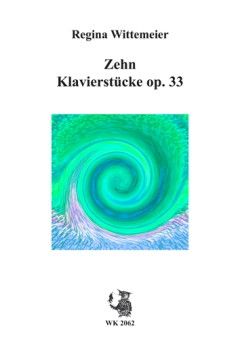 Wittemeier, R: 10 Klavierstücke op 33