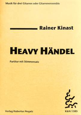 Kinast, R: Heavy Händel