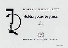 Helmschrott, R M: Priere pour la paix
