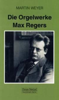 Weyer, M: Die Orgelwerke Max Regers - ein Handbuch für Organisten 108