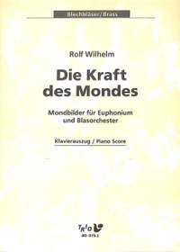 Wilhelm, R: Die Kraft des Mondes - Mondbilder