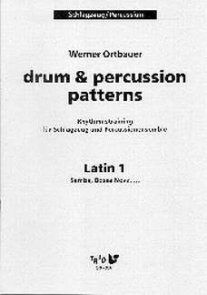 Ortbauer, W: Drum + percussion patterns - Latin 1