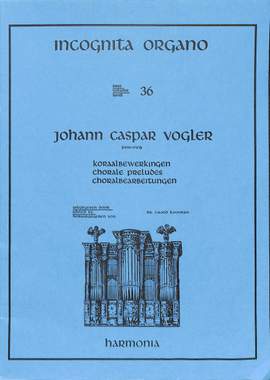 Vogler, J C: Choralbearbeitungen