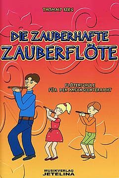 Reeg, T: Die zauberhafte Zauberflöte