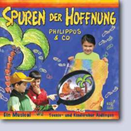 Spuren der Hoffnung - Philippus + Co