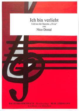 Dostal, N: Ich bin verliebt (aus Clivia)