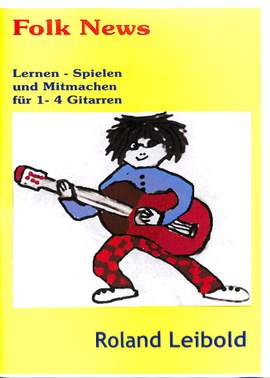 Leibold, R: Folk News - lernen spielen mitmachen