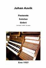 Aavik, J: Pastorale - Sanctus - Gebet