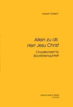 Gadsch, H: Choralkonzert für Blockflötenquintett über