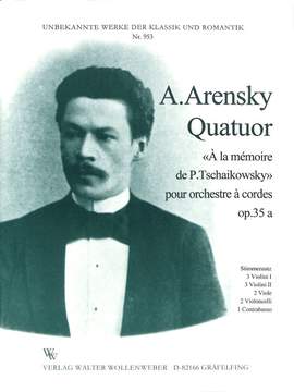 Arensky, A S: Quatuor op 35a a la memoire de P Tschaikowsky