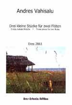 Vahisalu, A: 3 kleine Stücke
