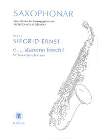 Ernst, S: E staremo freschi