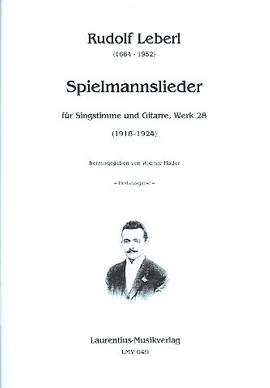 Leberl, R: Spielmannslieder - Werk 28 1