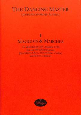 Playford, J: The dancing master 1 - maggots + marches