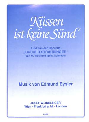 Eysler, E: Küssen ist keine Sünd