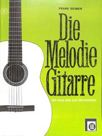 Seimer, F: Die Melodiegitarre 2