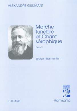 Guilmant, F A: Marche funebre et chant seraphique