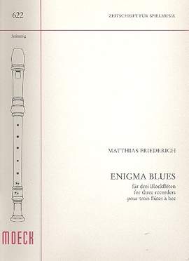 Friederich, M: Enigma Blues