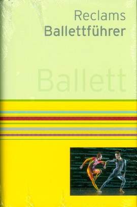 Reclams Ballettführer