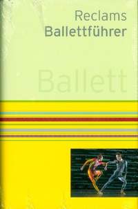Reclams Ballettführer