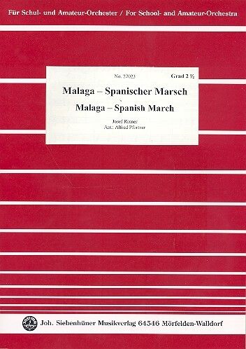 Rixner, J: Malaga - spanischer Marsch