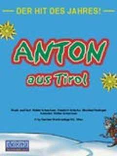 Anton aus Tirol