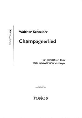 Schneider, W: Champagnerlied