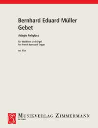 Mueller, Bernhard Eduard: Gebet op. 65a