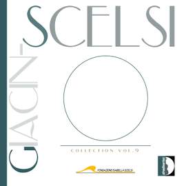 Giacinto Scelsi Collection Vol.9