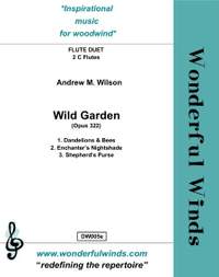 Wilson, A M: Wild Garden op. 322