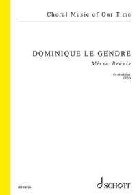 Le Gendre, D: Missa Brevis