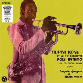 Tidiani Koné et le T.P. Orchestre Poly-Rythmo De Cotonou-Benin - Fangate Djangele Et Djanfa Magni