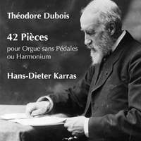 Théodore Dubois: 42 Pièces pour Orgue sans Pédales ou Harmonium