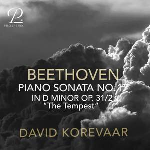 Beethoven: Piano Sonata No. 17 in D Minor, Op. 31 No. 2 “The Tempest”