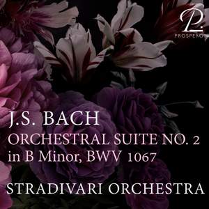 J. S. Bach: Orchestral Suite No. 2 in B Minor, BWV 1067