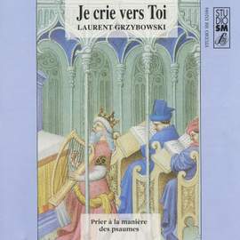 Je crie vers Toi