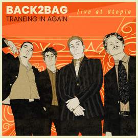 Back2Bag - Traneing In Again