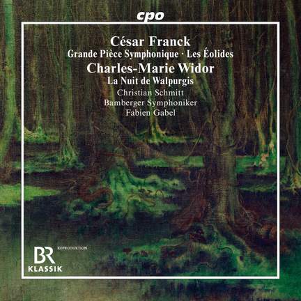 Franck: Grande Pièce Symphonique & Les Éolides