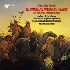 Coleridge-Taylor: Hiawatha's Wedding Feast & The Bamboula