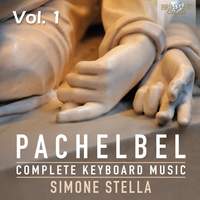 Pachelbel: Complete Keyboard Music, Vol. 1