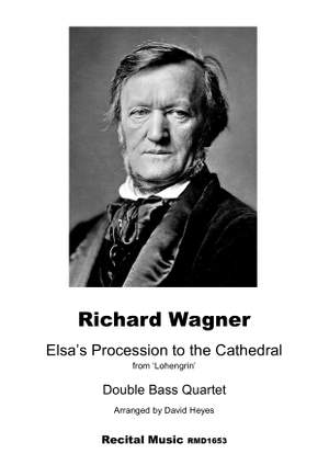 Richard Wagner: Elsa's Procession to the Cathedral