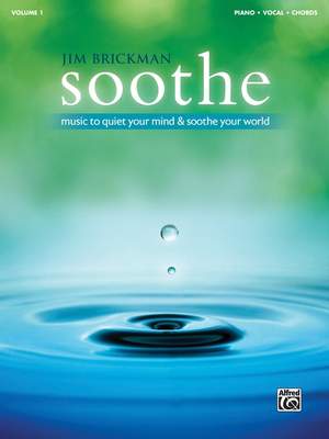 Brickman, Jim: Soothe: Music to Quiet Your Mind