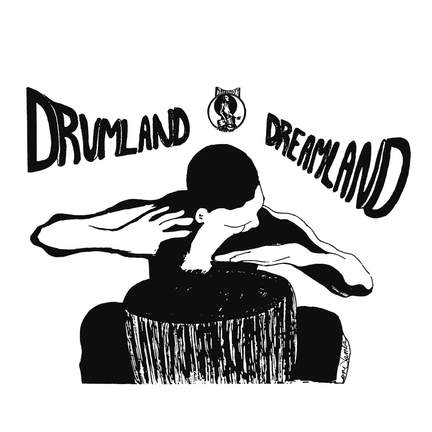 Drumland Dreamland
