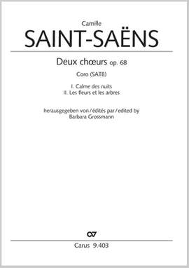 SaintSaëns, Camille: Deux Chœurs, op. 68
