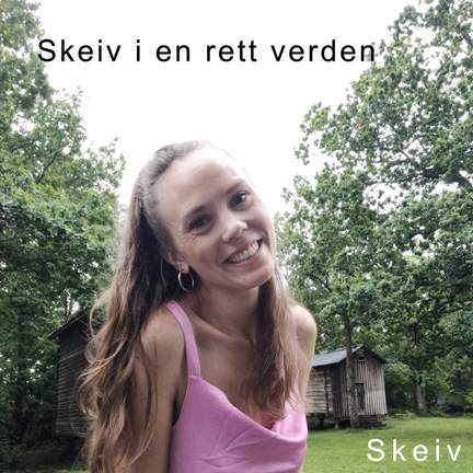 Skeiv i en rett verden